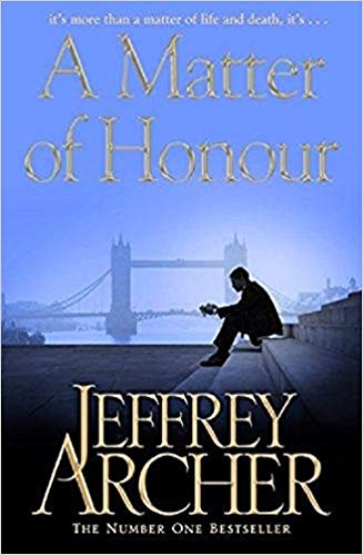 Jeffrey Archer A Matter of Honour